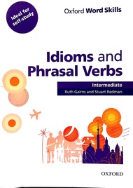 Sách Ngoại Văn - Fahasa - Oxford Word Skills Intermediate Idioms and Phrasal Verbs