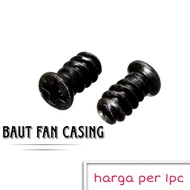 Casing FAN BOLT / COMPUTER CASING FAN SCREW / PC FAN