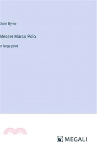 122579.Messer Marco Polo: in large print