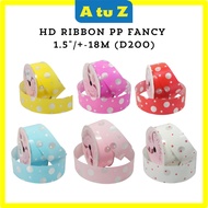 AtuZ ReadyStock HD Ribbon Fancy 1.5/+-18m(D200)/High Quality Roll Ribbon For Decoration