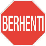 Reflective Berhenti sign  / SignBoard/Papan iklan/Papan Tanda jalan /Road