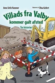Villads fra Valby kommer galt afsted Anne Sofie Hammer