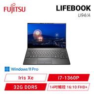 Fujitsu LIFEBOOK U94/A-Extreme Pro 黑 富士通13代觸控纖薄商用筆電/i7-1360P/Iris Xe/32G DDR5/4TB PCIe/14吋觸控 16:10 FHD+/W11 Pro/0.89Kg/3年保/日本製