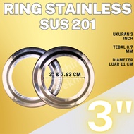 3" Inch Stainless Steel PipeRing SUS 201