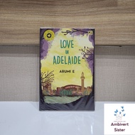 [ PRELOVED ] Around The World Series Love in Adelaide Arumie E Novel Book Gramedia Publisher