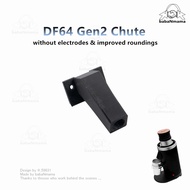 DF64 Gen2 Chute without electrodes and improved roundings