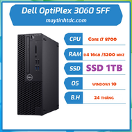 Case máy tính để bàn DELL Optiplex 3060 SFF i7 8700 | RAM 16GB 3200Mhz | SSD 1TB. Hàng Nhập Khẩu ( S