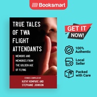 True Tales Of TWA Flight Attendants - Paperback - English - 9781951744885