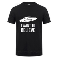 I Want To Believe Funny T Shirt Men Male Casual Short Sleeve Round Neck Sci Fi Ufo Space X Fiction F
