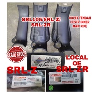 YAMAHA SRL105 SRL110Z SRL110ZR SRLZ SRLZR COVER TENGAH COVER INNER MAIN PIPE CENTRE COVER lagenda110