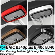 Rear Reading Light Switch Reading Switch Light Lamp Roof Glasses Case Frame for BAIC BJ40plus Bj40c 