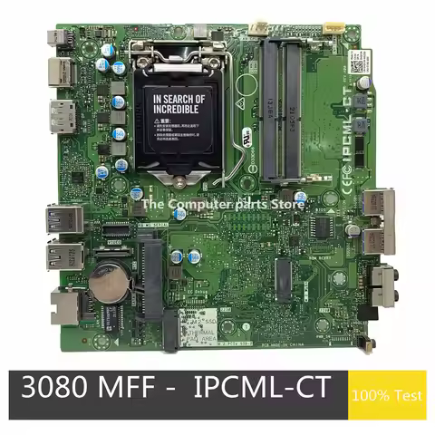 NEW Original For Dell Optiplex 3080 MFF Motherboard DDR4 LGA 1200 IPCML-CT HGFJM 0HGFJM M3F6C 0M3F6C