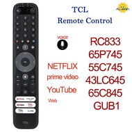 [ALANK] TCL LCD Smart Android TV Remote Control Voice Remote Control RC833 65P745 55C745 43LC645 65C