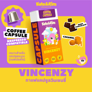 (( Kate & Kim )) กาแฟแคปซูล  วินเซนซี่  Coffee Capsules  Vincenzy full city roasted Nespresso Capsul