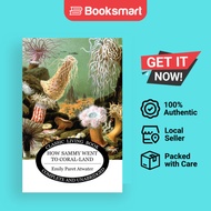 How Sammy went to Coral land [Paperback] Atwater, Emily P - 9781922348432