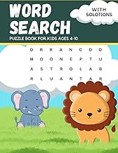 Word Search Puzzle Book For Kids Ages 4-10: boost your child's learning while providing hours of scr