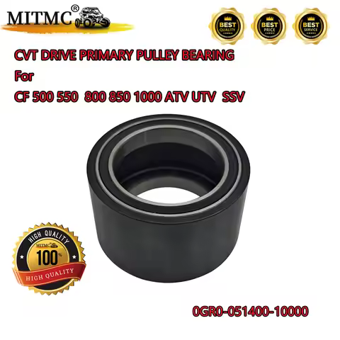 MITMC CVT DRIVE PRIMARY PULLEY BEARING For CF 500 550 800 850 1000 ATV UTV SSV 0GR0-051400-10000