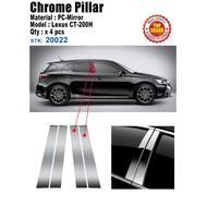 4(PCS) Lexus CT-200H Chrome Pillar