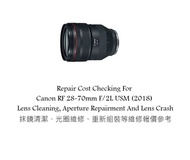 Repair Cost Checking For Canon RF 28-70mm F/2L USM (2018) Lens Cleaning, Aperture Repairment And Len