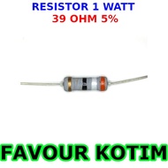 RESISTOR 39 OHM 1 W WATT 1W 5 PERCENT FVKOTIM