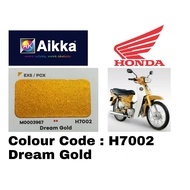 Aikka Honda H7002 Dream Gold | EX5 / PCX | Spray Motorcycle/Cat Motorsikal 2K | 250ml-1000ml