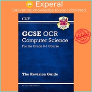 GCSE Computer Science OCR Revision Guide by CGP Books (UK edition, paperback)