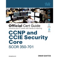 CCNP and CCIE Security Core SCOR 350-701 Cert Guide