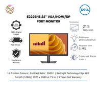 Dell E2225HS 21.5" Monitor (IPS 1920 x 1080, 5ms, 250cd/m², HDMI, VGA)