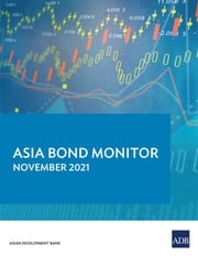 Asia Bond Monitor November 2021 Asian Development Bank