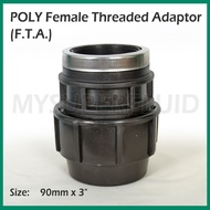 POLY FITTINGS HDPE [90MM X 3INCH] POLY FTA