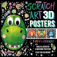 Scratch Art 3D Posters: T-Rex & Friends: Build and Scratch 4 Awesome Posters, Plus Extra Pages of Co