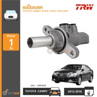 TRW แม่ปั้มเบรค TOYOTA CAMRY ปี 2012-2016 ASV5051 7/8" (PMH939)