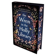 [OFFICIAL] The Wren in the Holly Library (Deluxe Limited Edition) (Oak & Holly Cycle 1) by K.A. Lind