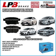 [Rear Brake Pad] Toyota Vios NCP93/NCP150/NCP151 Altis ZRE141/E170 LPB Premium Semi Metallic Euro St