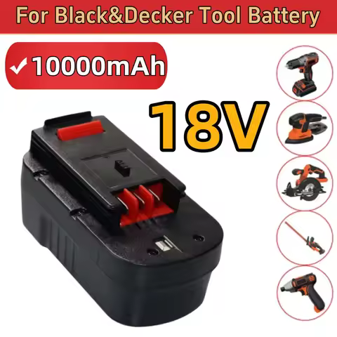 For Black&Decker 18V 10Ah/10000mAh Rechargeable Electric Tools Battery,Strong power and long-lasting