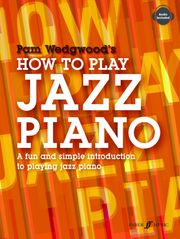 How to Play Jazz Piano Pam Wedgwood