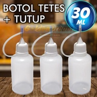 Botol Tetes 30ml + Tutup Needle Bottle 30 ml Parfum Minyak Obat Jarum