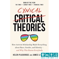 Cynical Theories [Cynical Theories: How Actionism Political Theory Makes Everything A Question?]Hele