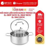 Elmich Trimax XR EL-3839 seamless stainless steel pot size 16cm / XR EL-3840 size 18cm / XR EL-3841 