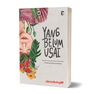 YANG BELUM USAI: KENAPA MANUSIA PUNYA LUKA BATIN?