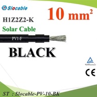 (Specify Number) Solar Cell Wire PV H1Z2Z2-K 1x10 Sq.mm. DC Cable Black Model Slocable-PV-10-BK