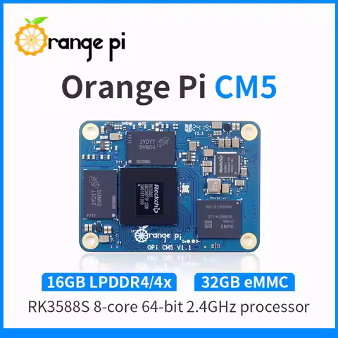 Orange Pi CM5 16GB RAM 32GB EMMC DDR4 Rockchip RK3588S Compute Module 5 WiFi Bluetooth BLE OrangePi 