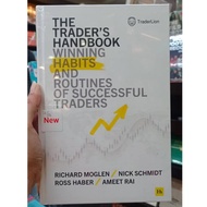 The Trader's Handbook: Winning habits and routines of successful trades (HC) by Richard Moglen