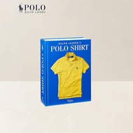 Polo Ralph Lauren Home Ralph Lauren’s Polo Shirt Book