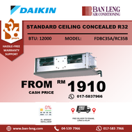 DAIKIN FDBC35A/RC35B NON INVERTER CEILING CONCEAL R32 + WIRED CONTROL