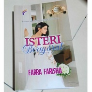 NOVEL ISTERI BERSYARAT KARYA FARRA FARISHA