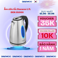Daewoo Ấm siêu tốc DEK-D1000 1.7L (1800w) -Hàng chính hãng