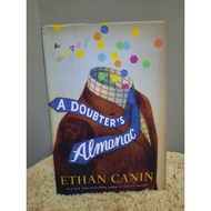 [Hardcover] A Doubter's Almanac by Ethan Canin; hardcover, pre-loved