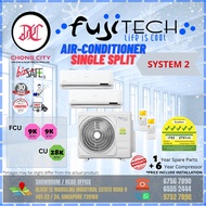 FUJITECH AIRCON Multi-system [System 2] [FCU= 9k + 9k CU= 28k] [With INSTALLATION]