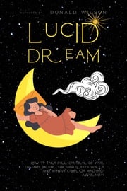 Lucid Dream Donald Wilson